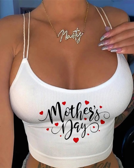Mother's Day Gift Letter Print U Neck Cami Top