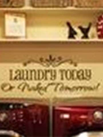 Laundry Today or Naked Tomorrow Quote Wall Decals Decorative Adesivo De Parede Removable Vinyl Wall Stickers