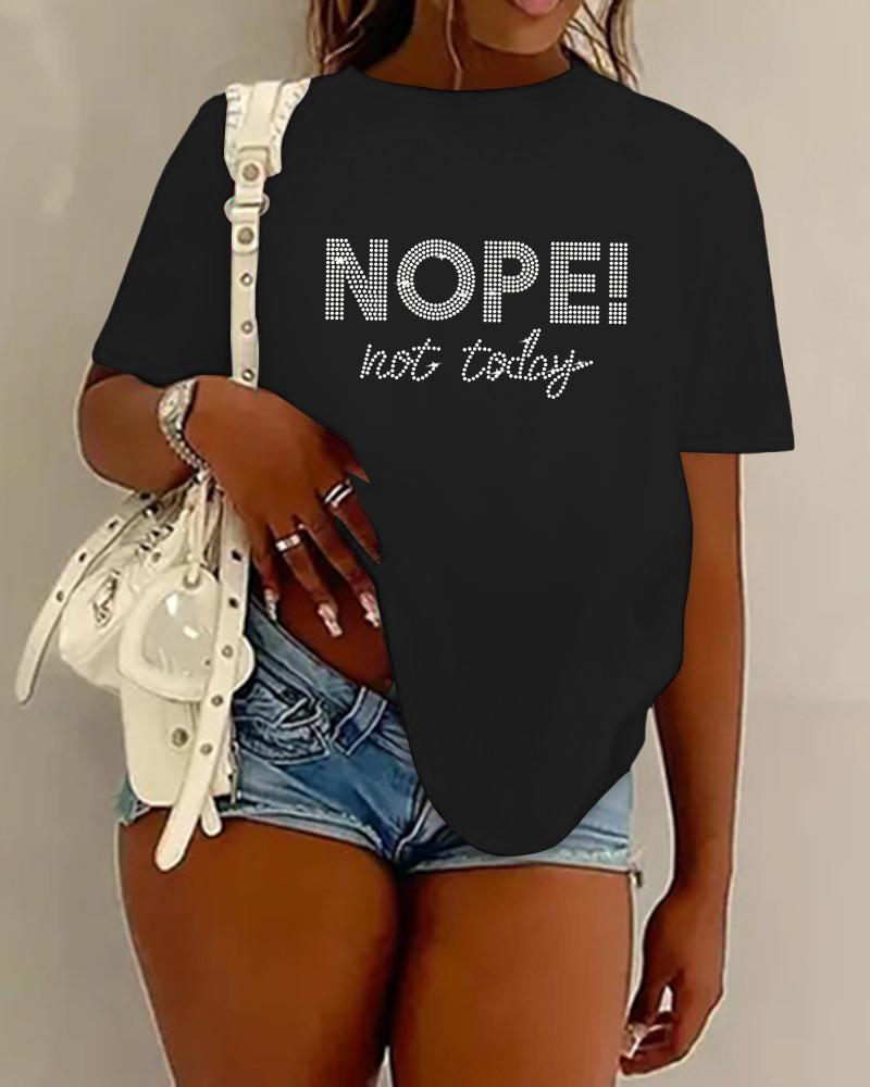 

Plus Size Rhinestone Nope Not Today Slogan Pattern Casual T-shirt, Black