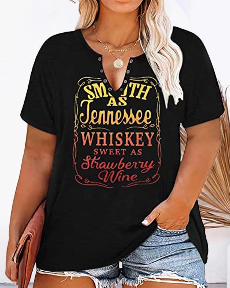 

Plus Size Whiskey Sweet As Strawberry Wine Print Notched Neck T-shirt, Black