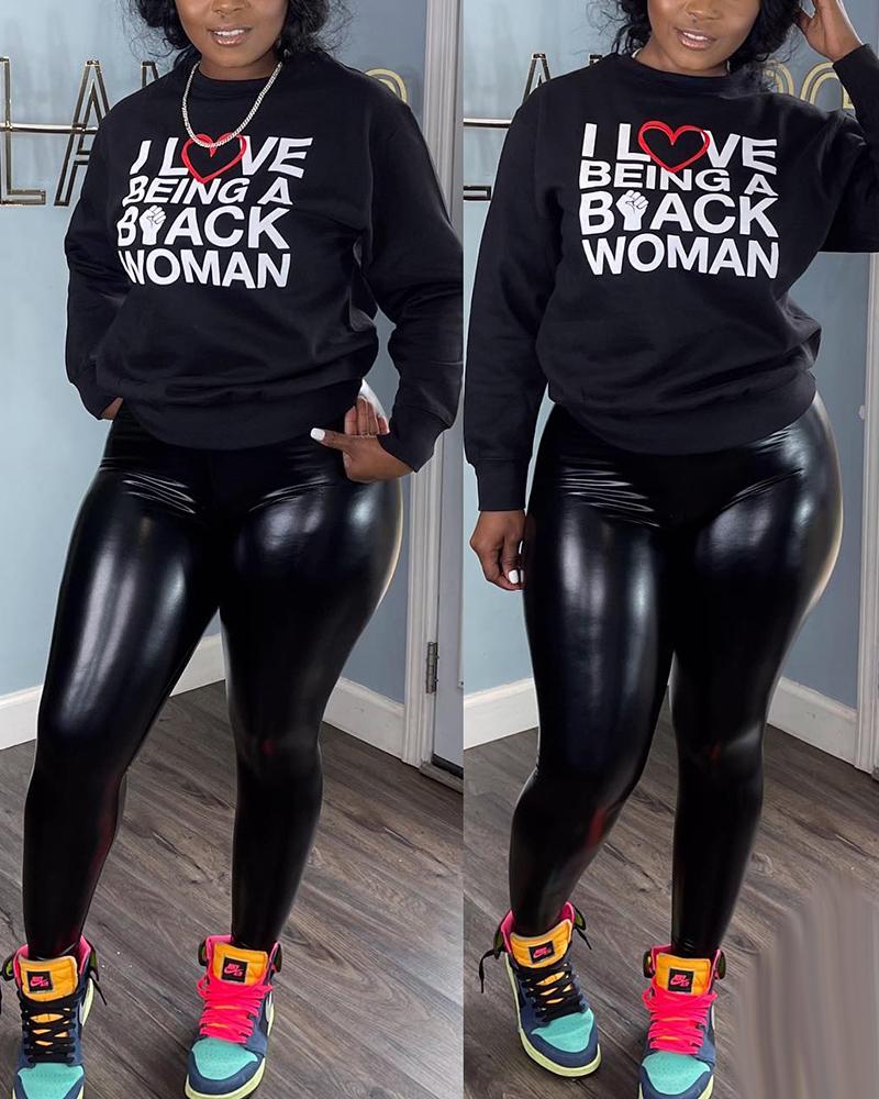 

I Love Being A Black Woman Letter Print Casual Sweatshirt