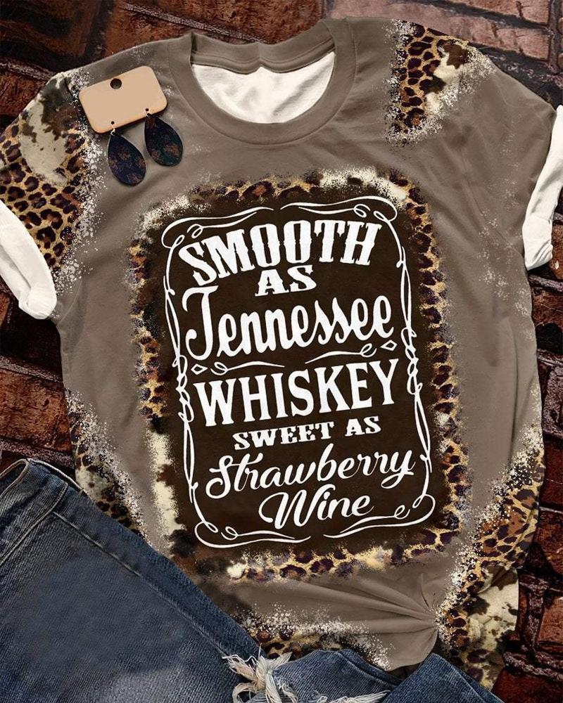 

Smooth As Tennessee Whiskey Sweet As Strawberry Wine Print T-shirt, Multicolor
