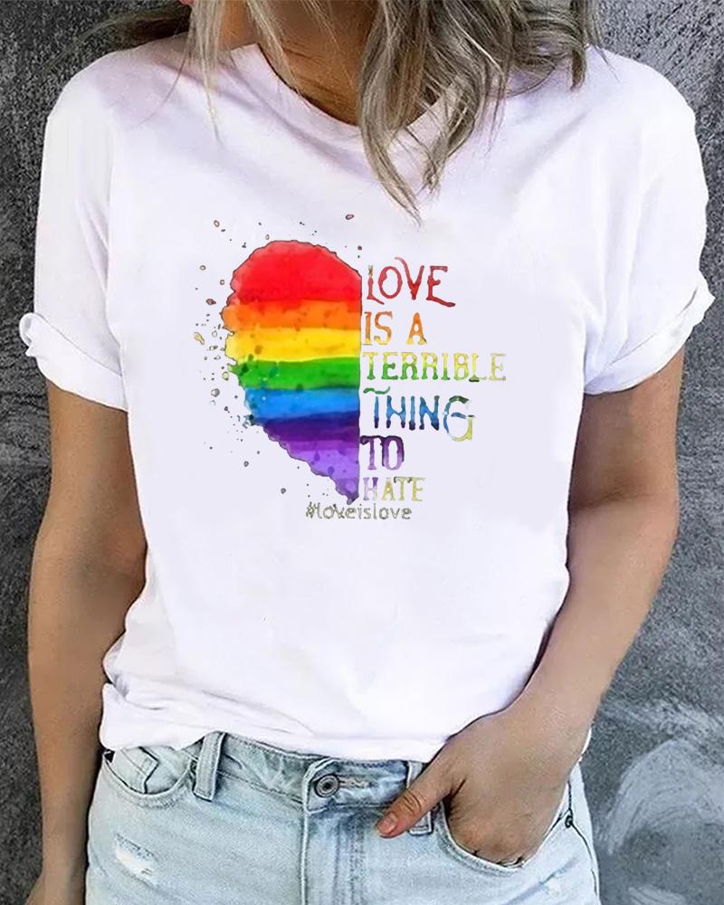 

Pride Month Rainbow Stripe Love Is A Terrible Thing To Hate Heart Letter Print Casual T-shirt, White