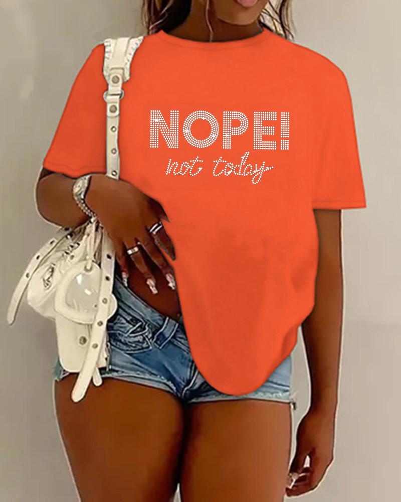 

Rhinestone Nope Not Today Pattern Crew Neck Top, Orange