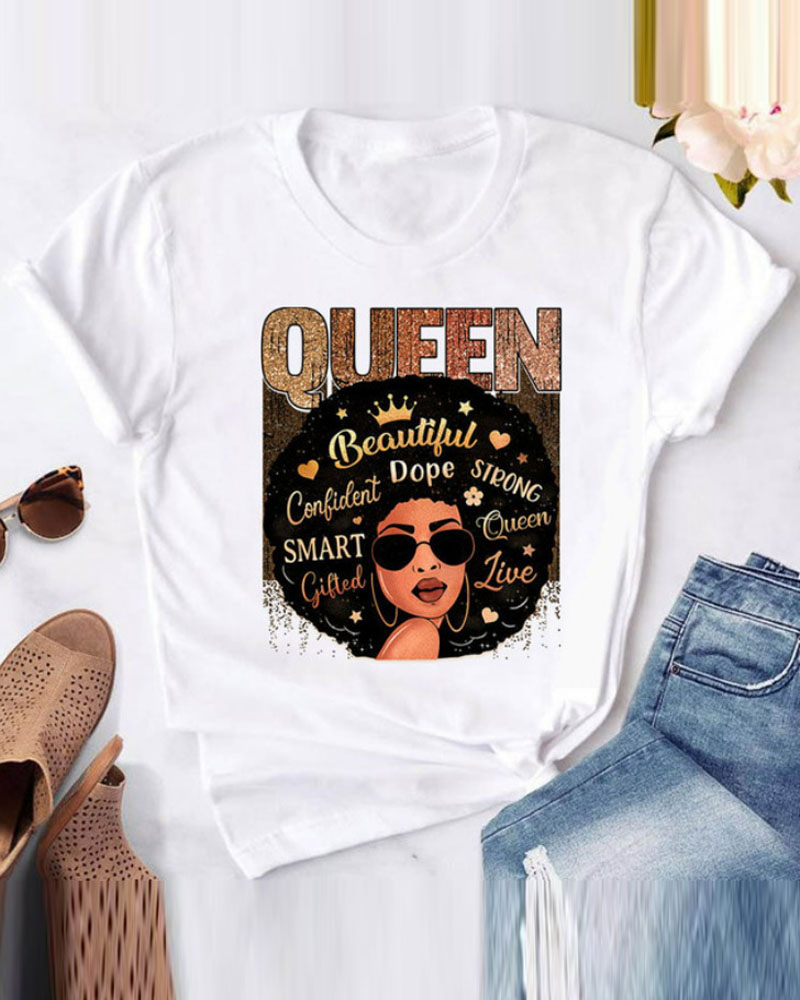 

Beautiful Confident Smart Dope Queen Print Casual T-shirt, Style1