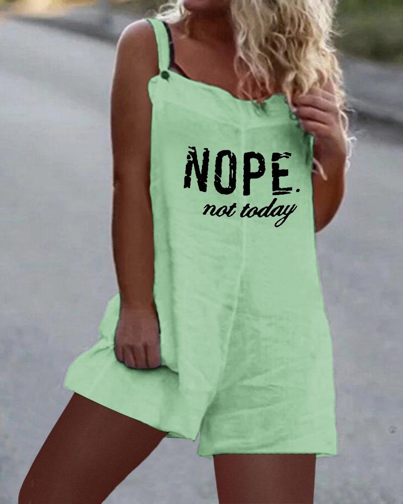 

Nope Not Today Print Casual Suspender Romper, Light green