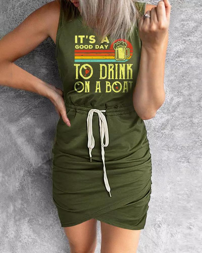 

It' A Good Day To Drink On A Boat Print Ruched Drawstring Casual Dress, Green