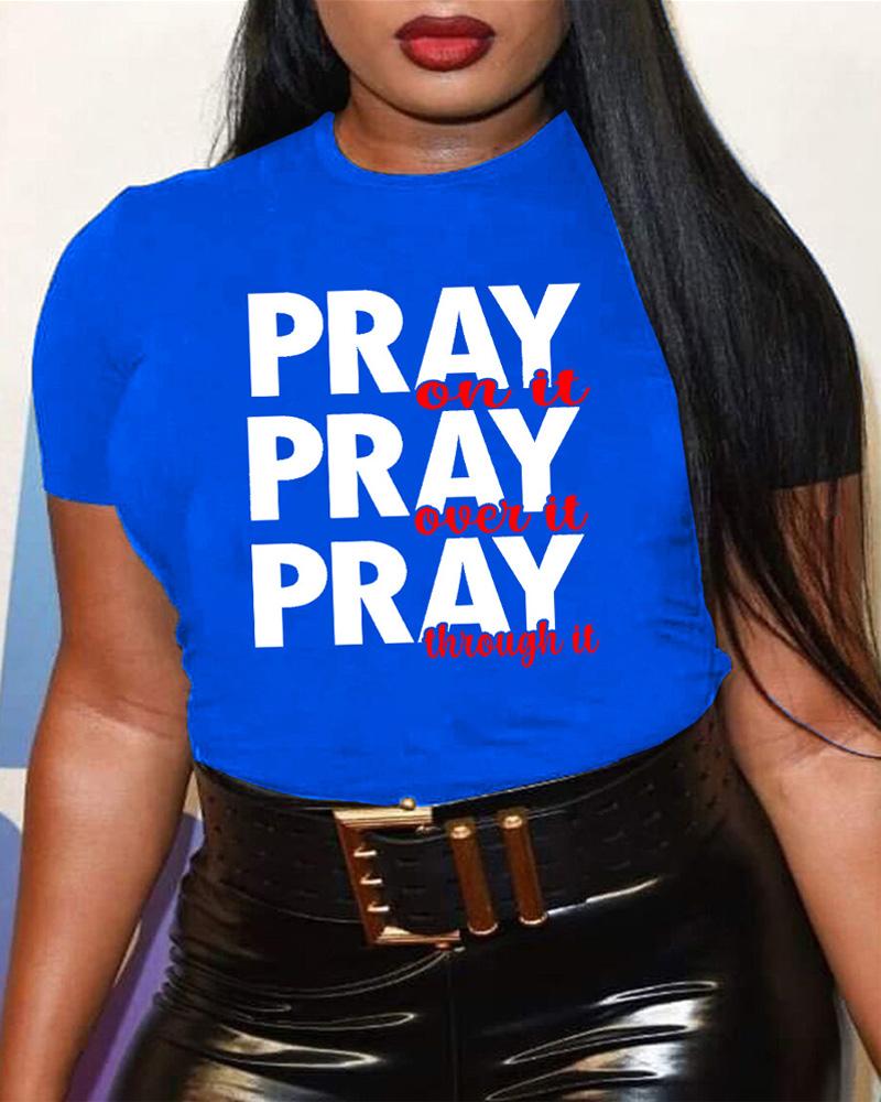 

Plus Size Pray On It Pray Over It Pray Through It Print Casual T-shirt, Blue