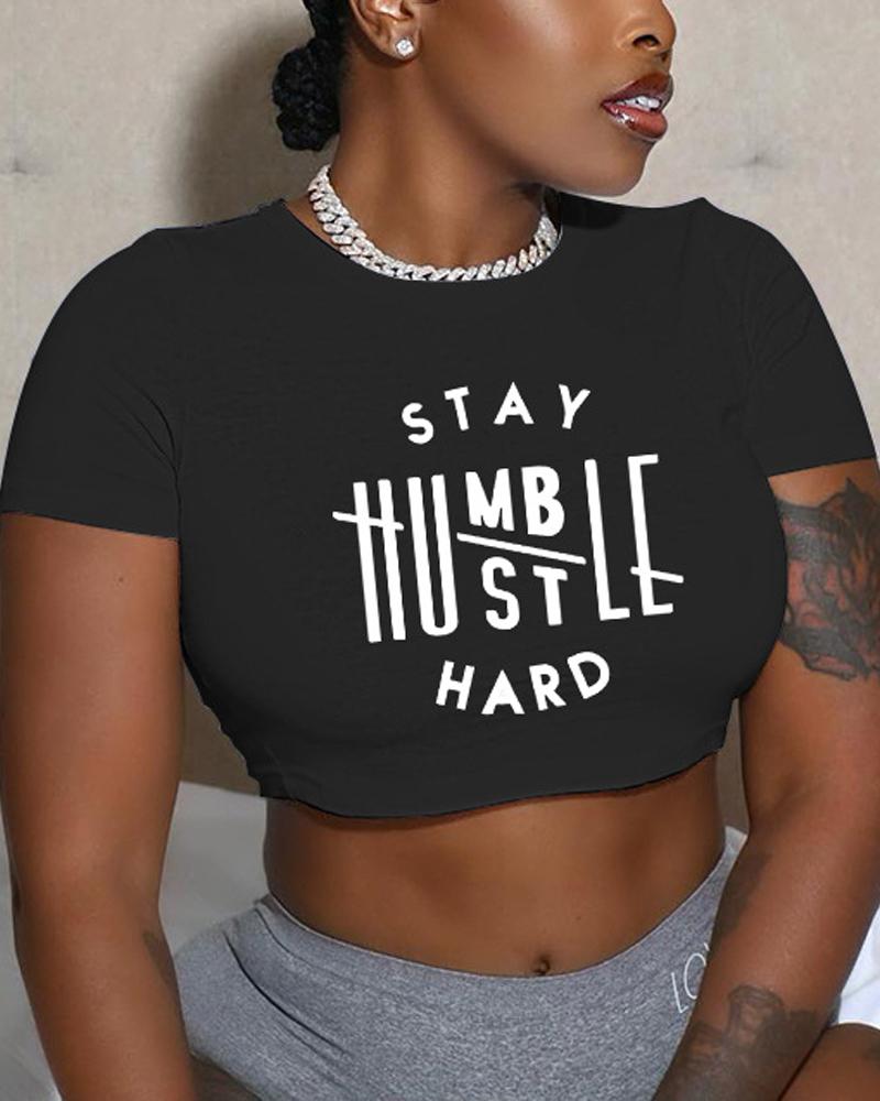 

Stay Humble Hustle Hard Print Crop T-shirt, Black