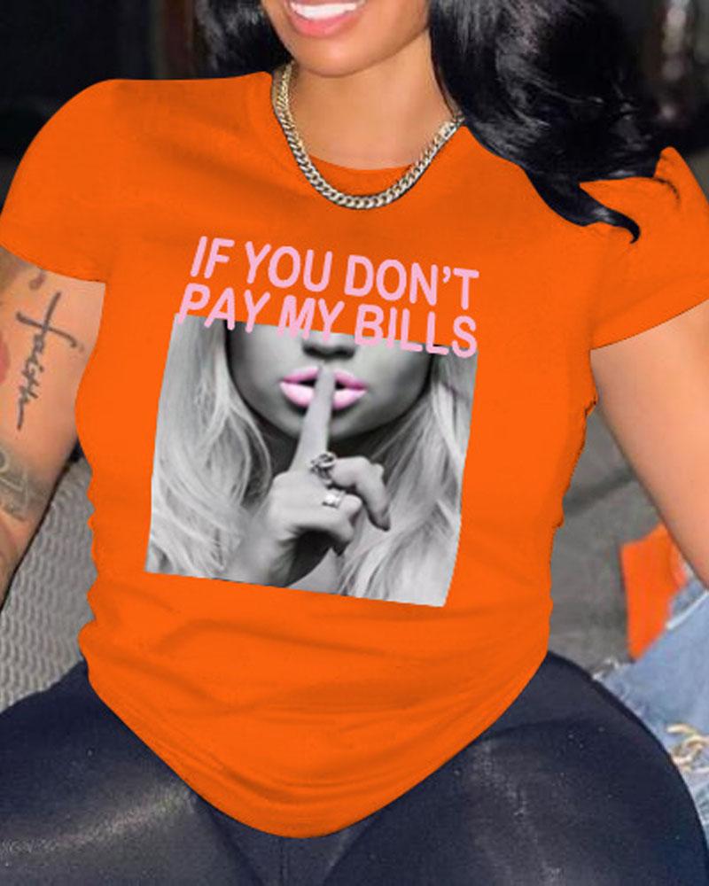 

Plus Size If You Don't Pay My Bills Slogan Print Casual T-shirt, Orange