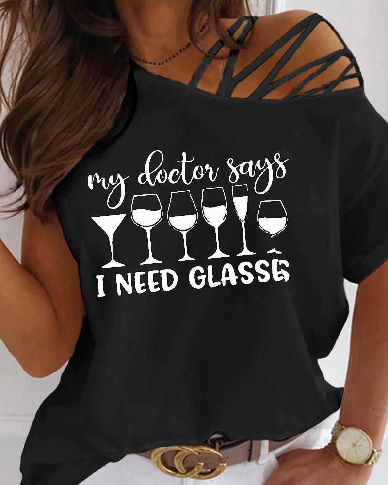 

My Doctor Says I Need Glasses Wine Print Cold Shoulder Top, Black