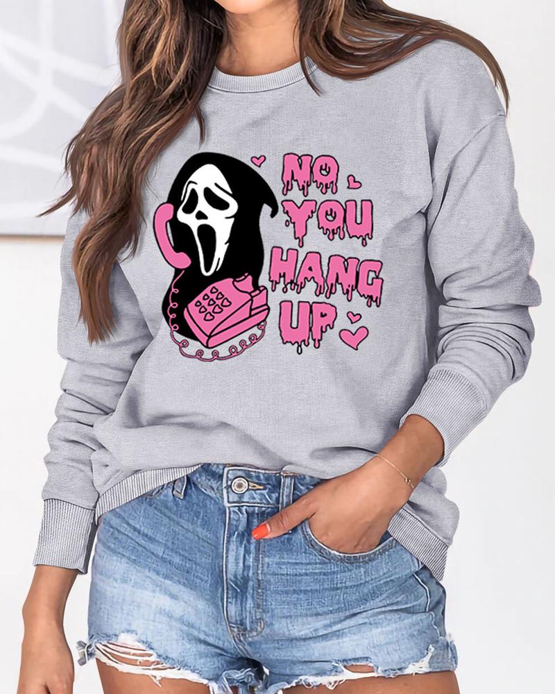 

Halloween No You Hang Up Graphic Print O-Neck Sweatshirt, Gray