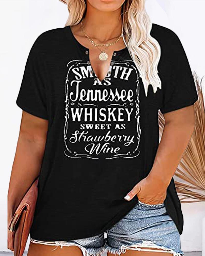 

Plus Size Whiskey Sweet As Strawberry Wine Print Notched Neck T-shirt, Black