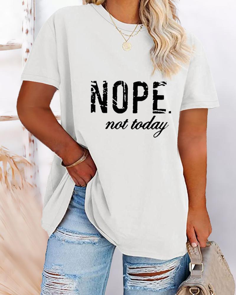 

Plus Size Nope Not Today Print Round Neck Short Sleeve T-Shirt, White