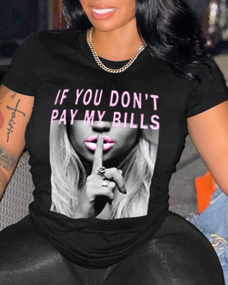 

Plus Size If You Don't Pay My Bills Slogan Print Casual T-shirt, Black